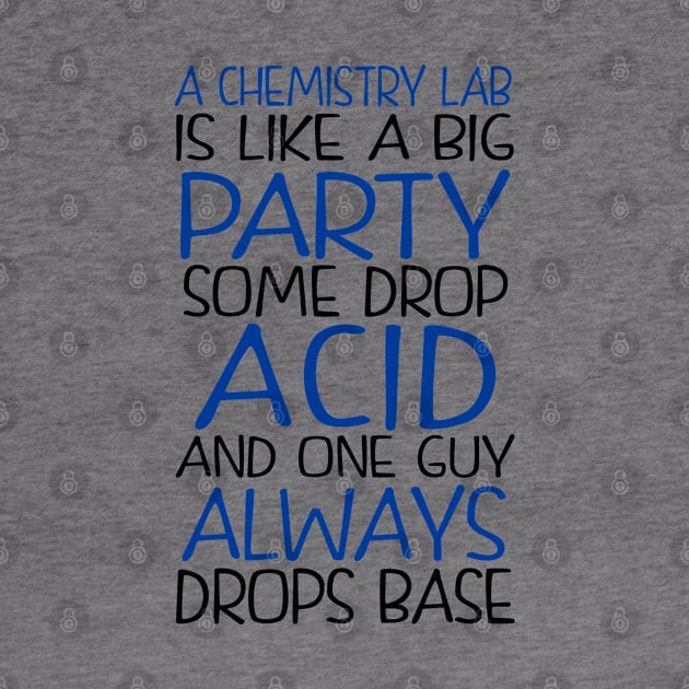 Chemistry Lab Joke Gift by KsuAnn